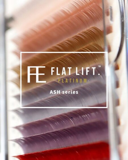 FLAT LIFT［PLATINUM］ASH series